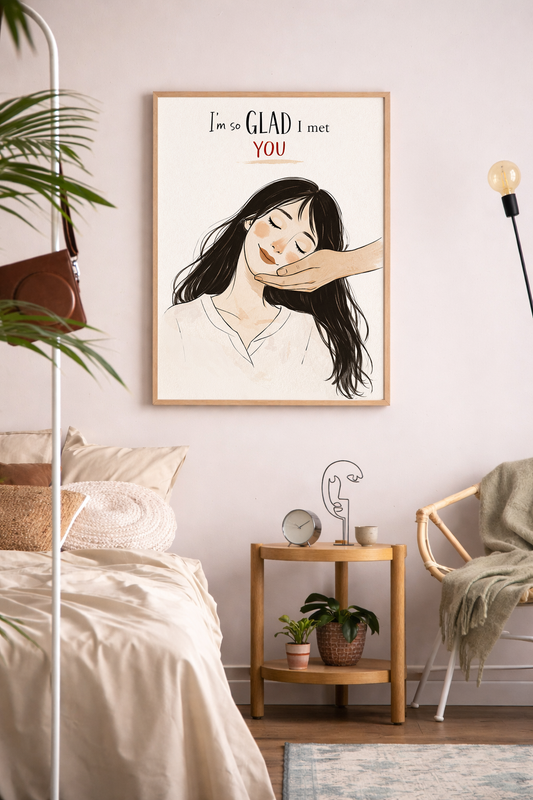 I’m So GLAD I Met You Wall Art | Romantic Love Quote Print | Minimal Wall Art