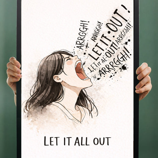 Let It All Out Wall Art | Emotional Release Art | Mental Health Poster