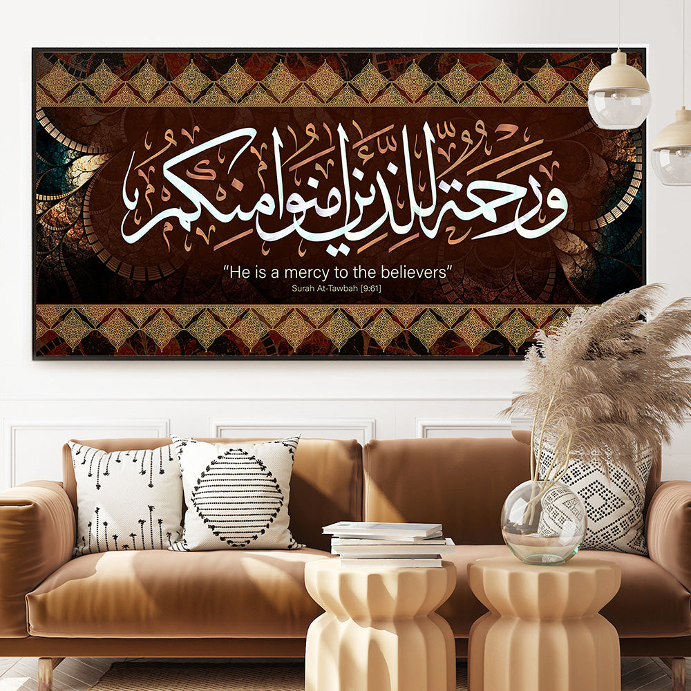 He is a mercy to the believer (At-Tawbah 9:61)