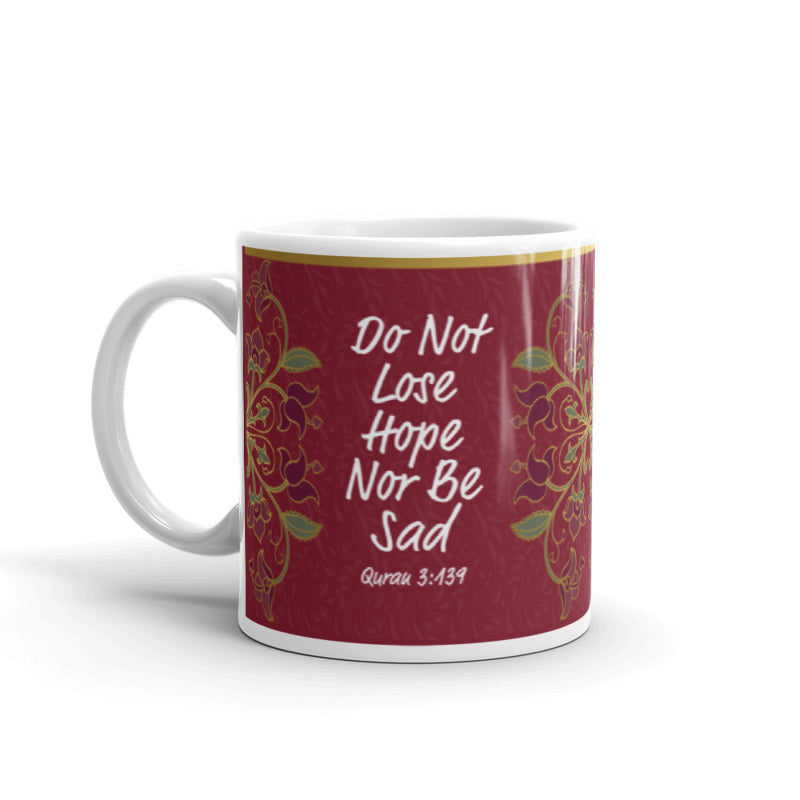 Do not lose hope Mug
