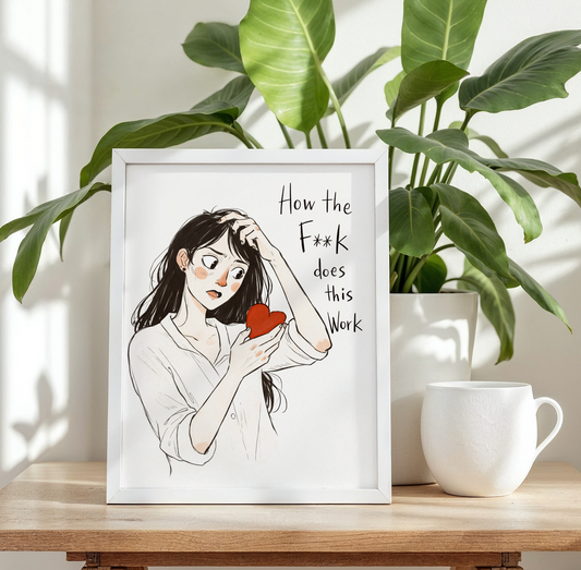 How The Fk Does This Work Wall Art | Funny Love Poster | Relationship Humor Poster