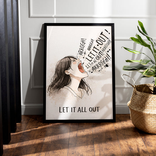 Let It All Out  Wall Art | Emotional Release Art | Mental Health Poster
