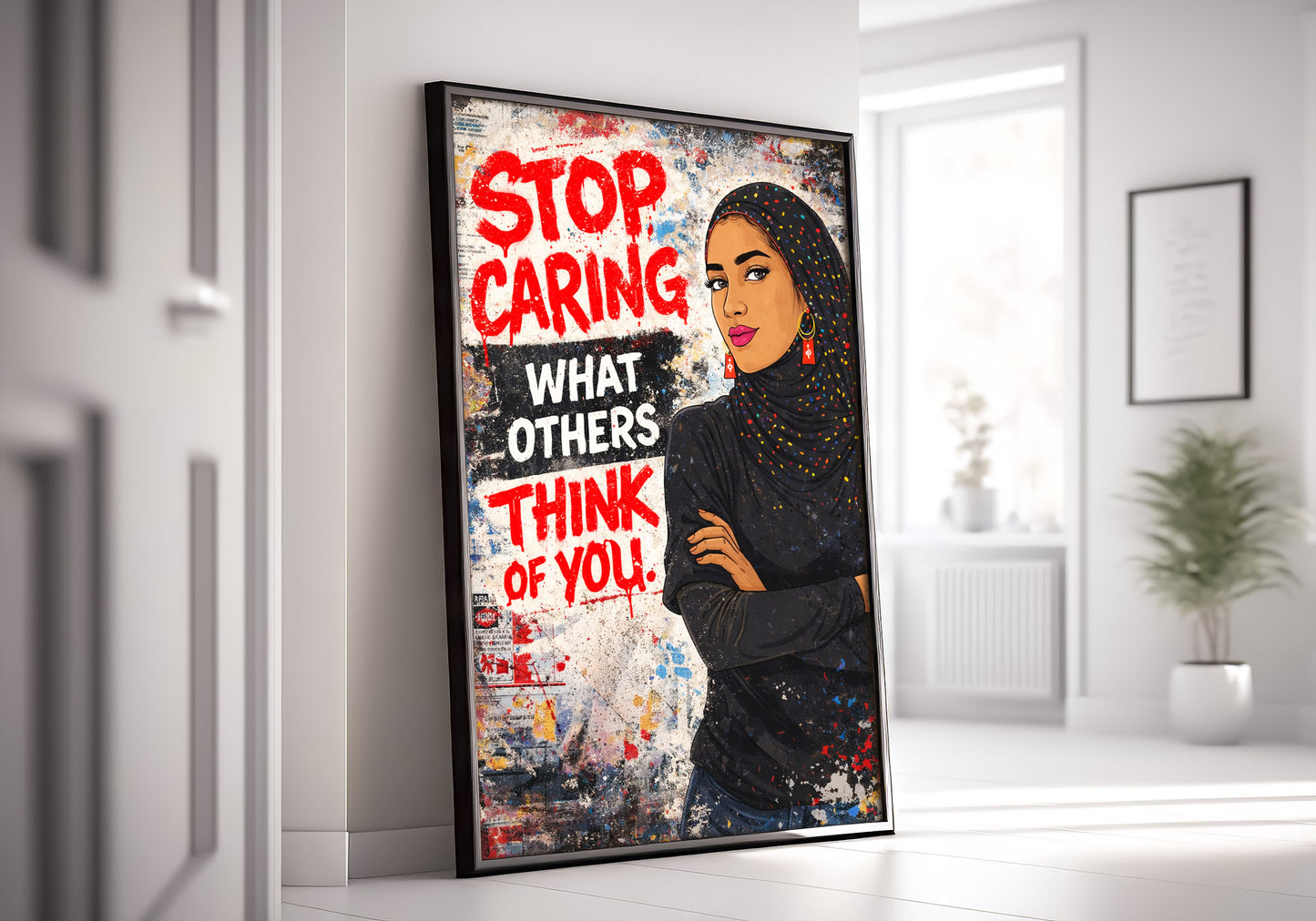 Stop Caring What Others Think, Muslim Hijabi Woman Poster Framed Canvas