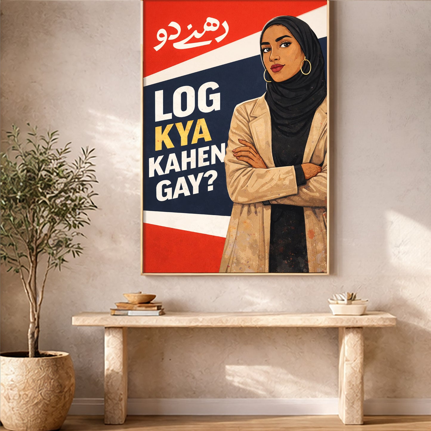 Log Kya Kahen Gay Wall Art Poster, Urdu Quote Poster, Desi Motivation Art, Muslim Woman Hijabi Girl