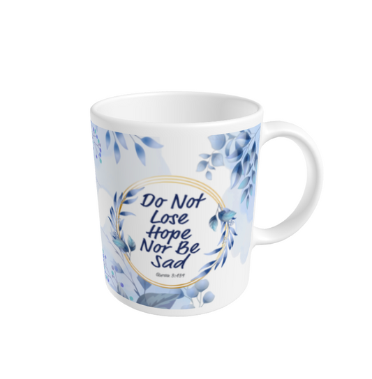 Do not lose hope Mug