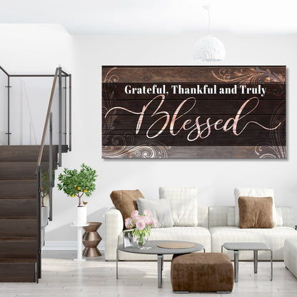 Grateful, Thankful & Truly Blessed, Modern Farmhouse Canvas Wall Decor Canvas.