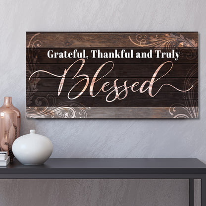 Grateful, Thankful & Truly Blessed, Modern Farmhouse Canvas Wall Decor Canvas.