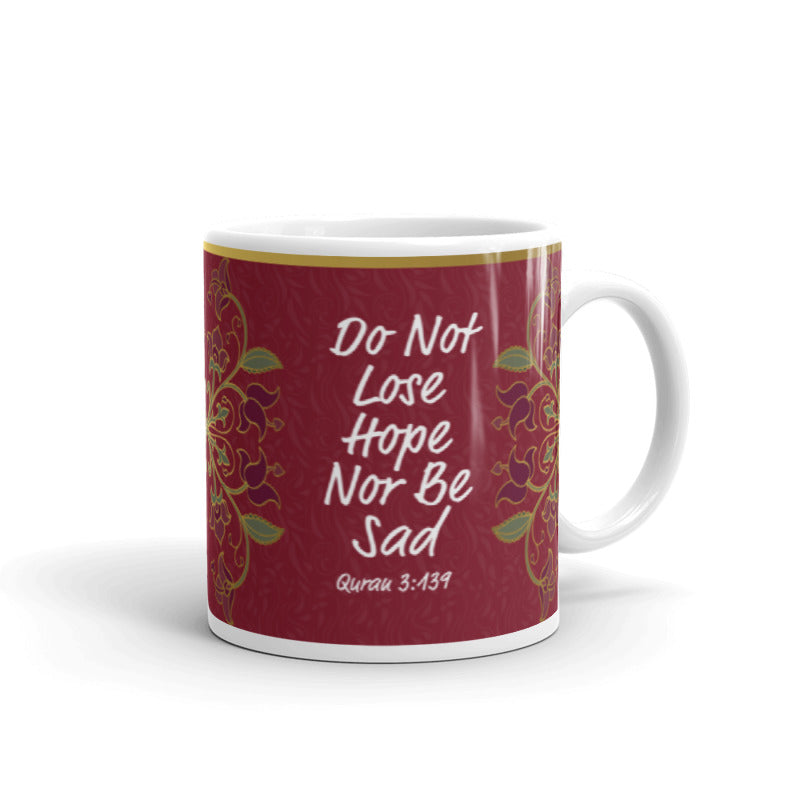 Do not lose hope Mug