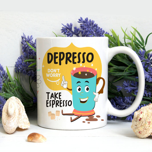 Depresso Don't Worry Mug
