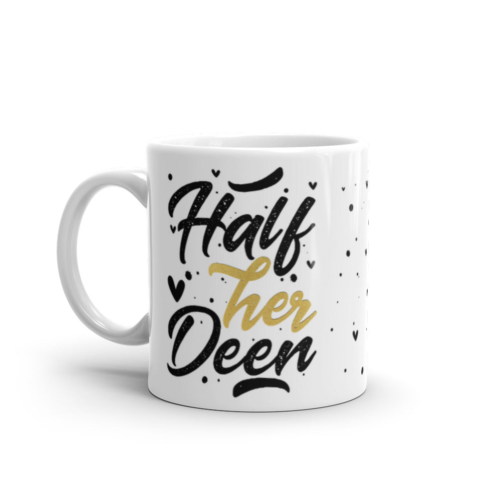 Half His Deen, Half Her Deen Mug